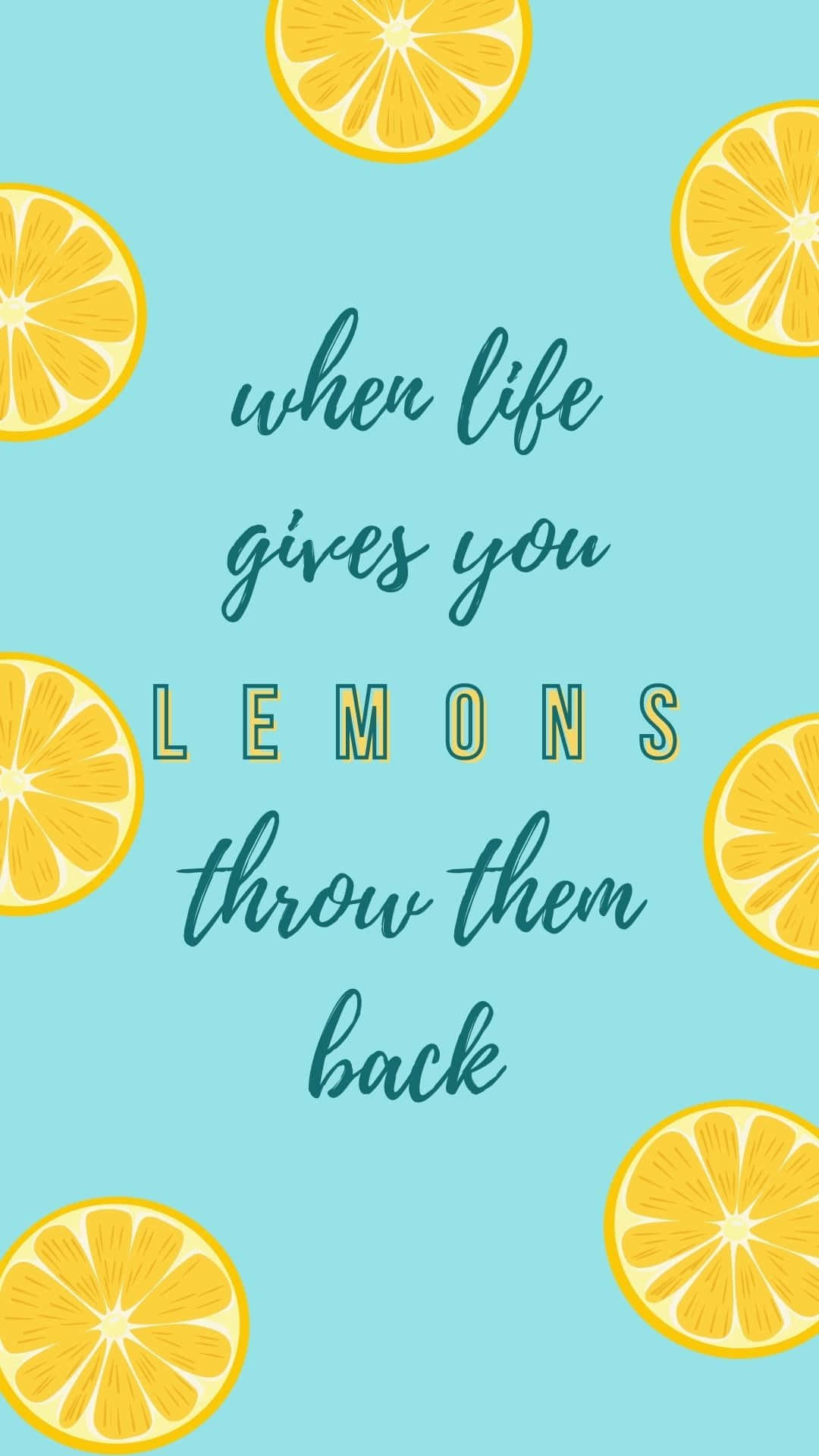 Lemons Inspirational Quote Aesthetic Wallpaper