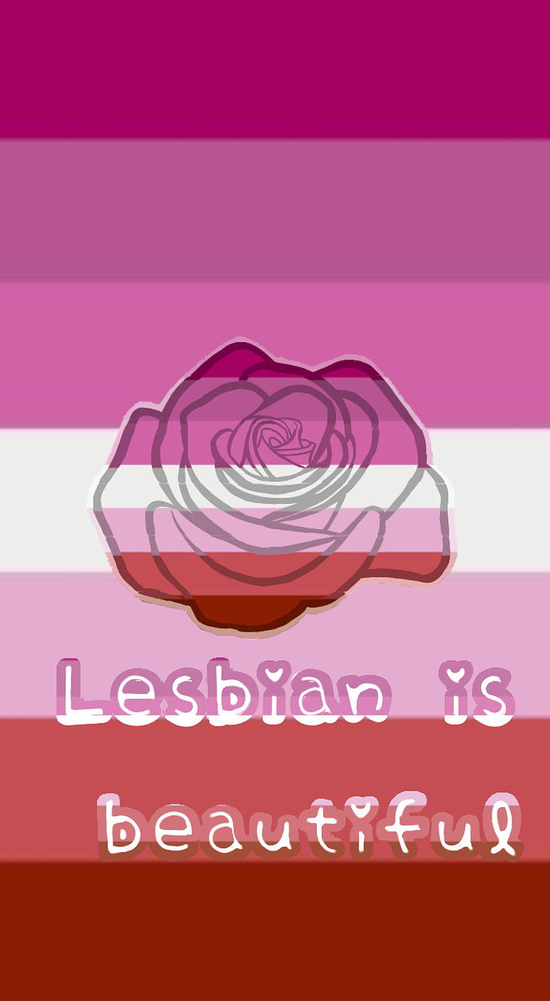 Lesbian Flag Is Beautiful Wallpaper