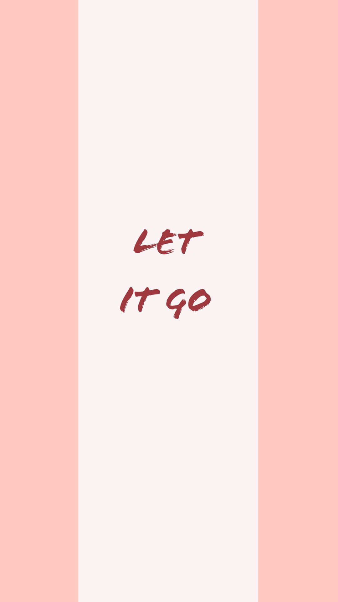 Let Go Pink Wallpaper
