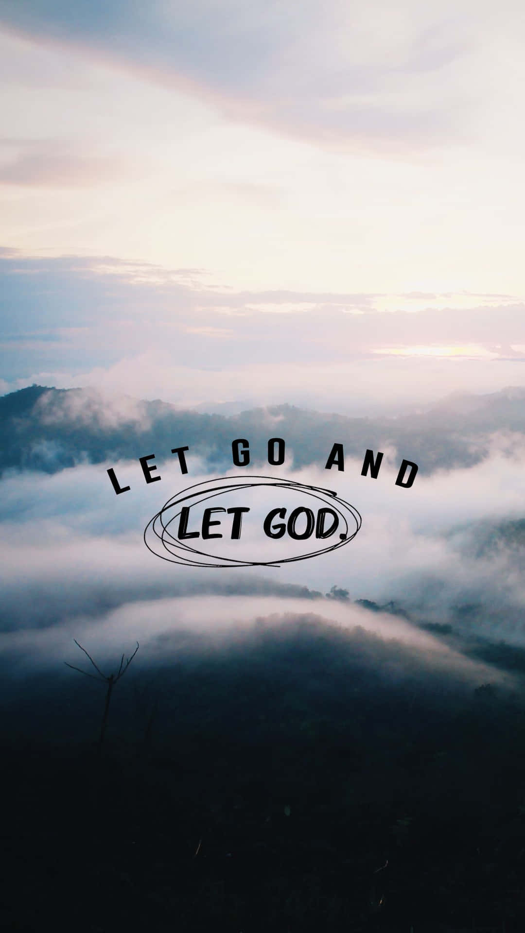 Let Go Let God Wallpaper