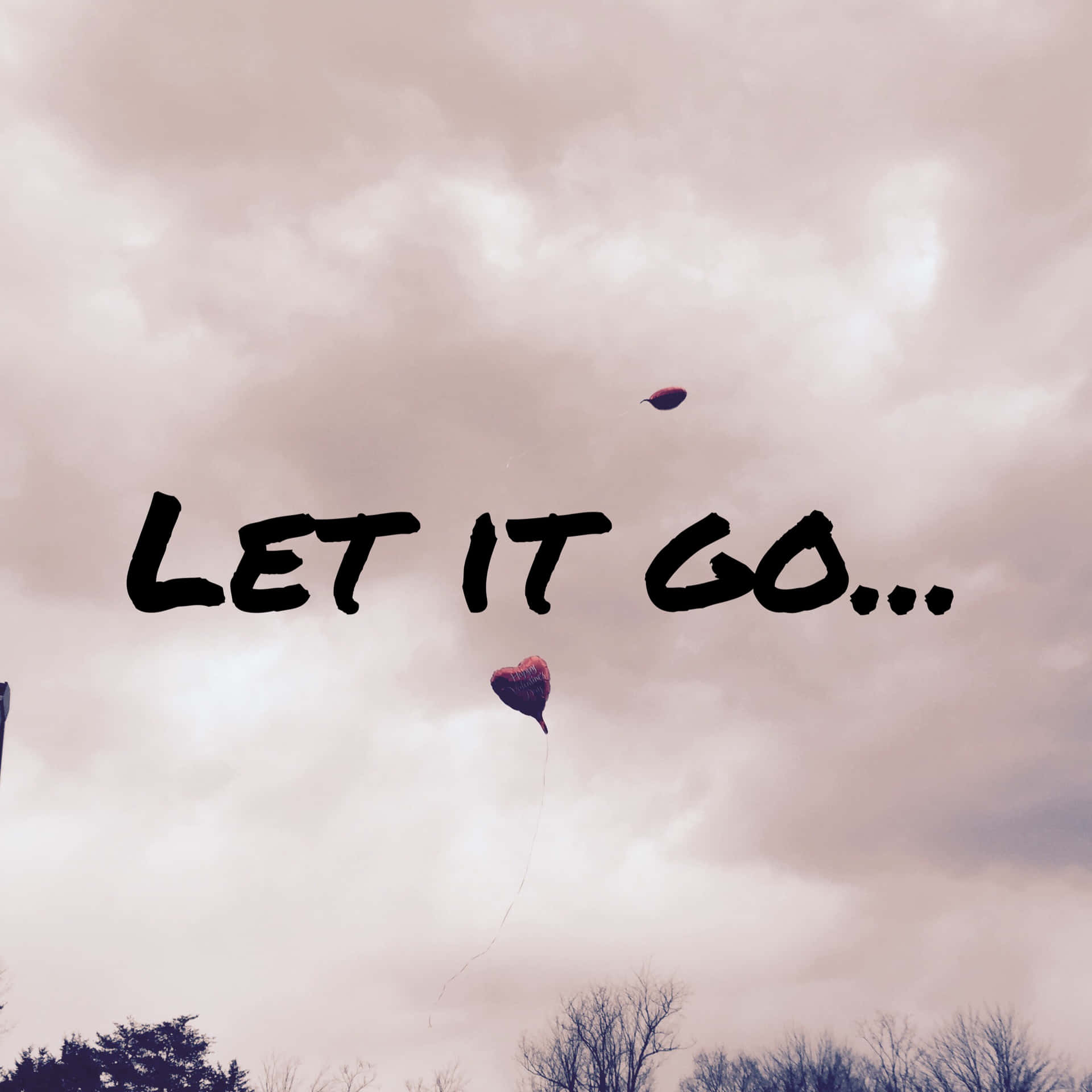Let It Go Cloudy Sky Wallpaper