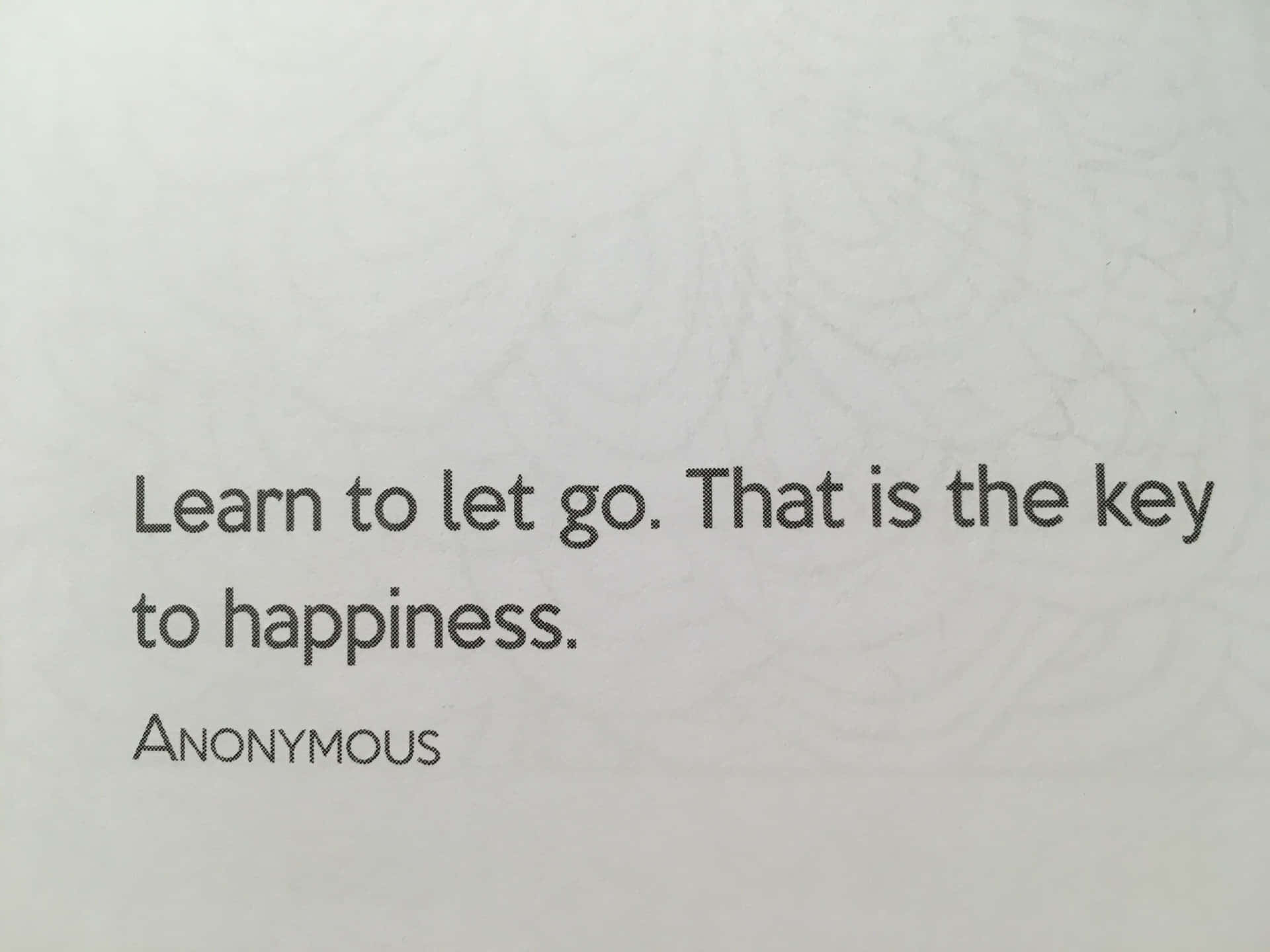 Let It Go Key To Happiness Wallpaper