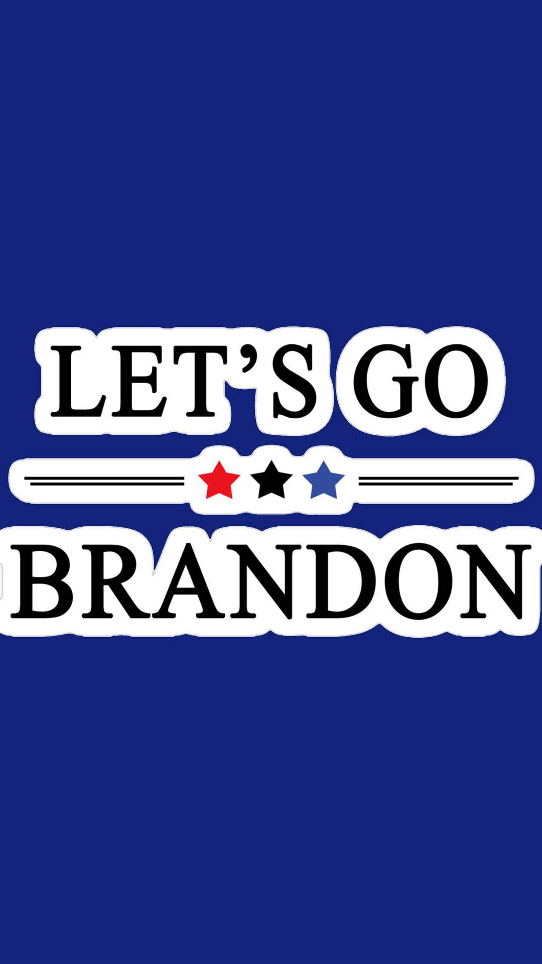 Let's Go Brandon Blue Portrait Wallpaper