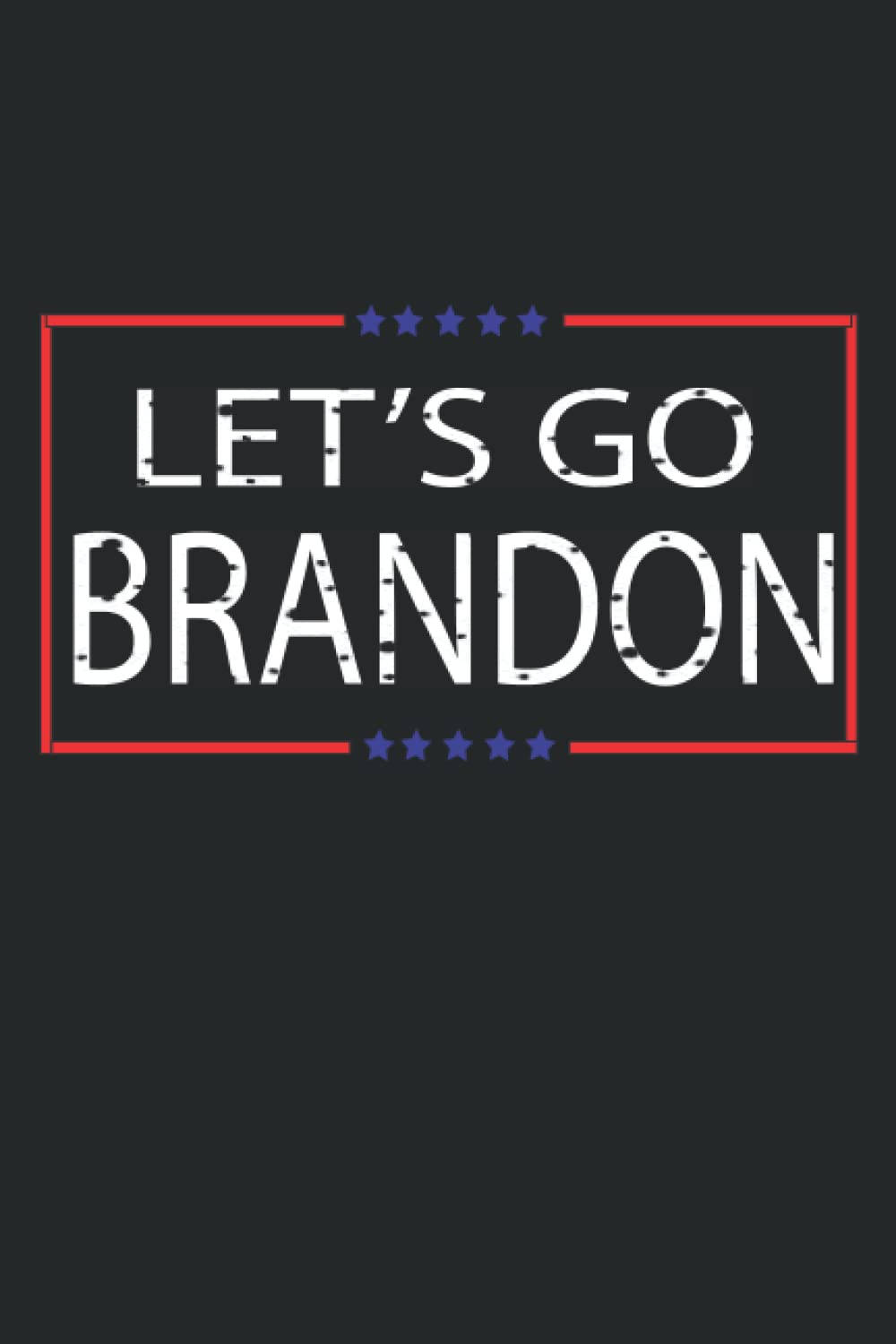 Let's Go Brandon Text Wallpaper