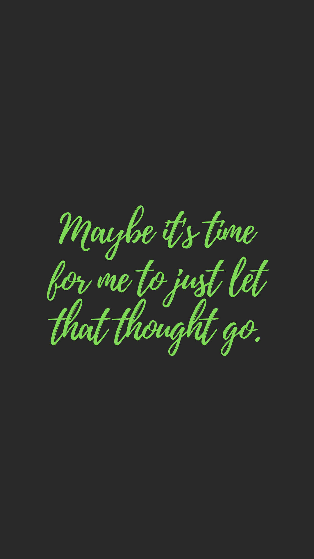 Letting Go Thoughts Quotes Wallpaper