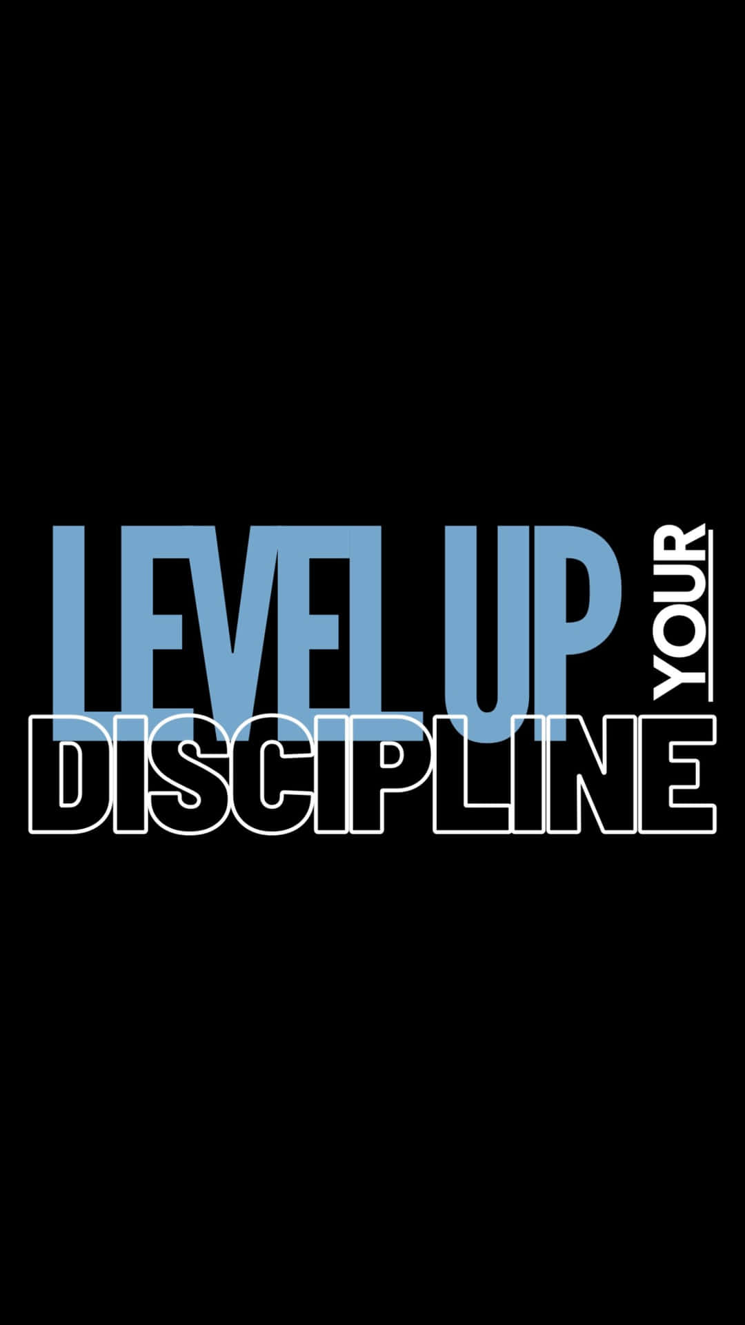 Level Up Your Discipline Motivational Poster Wallpaper