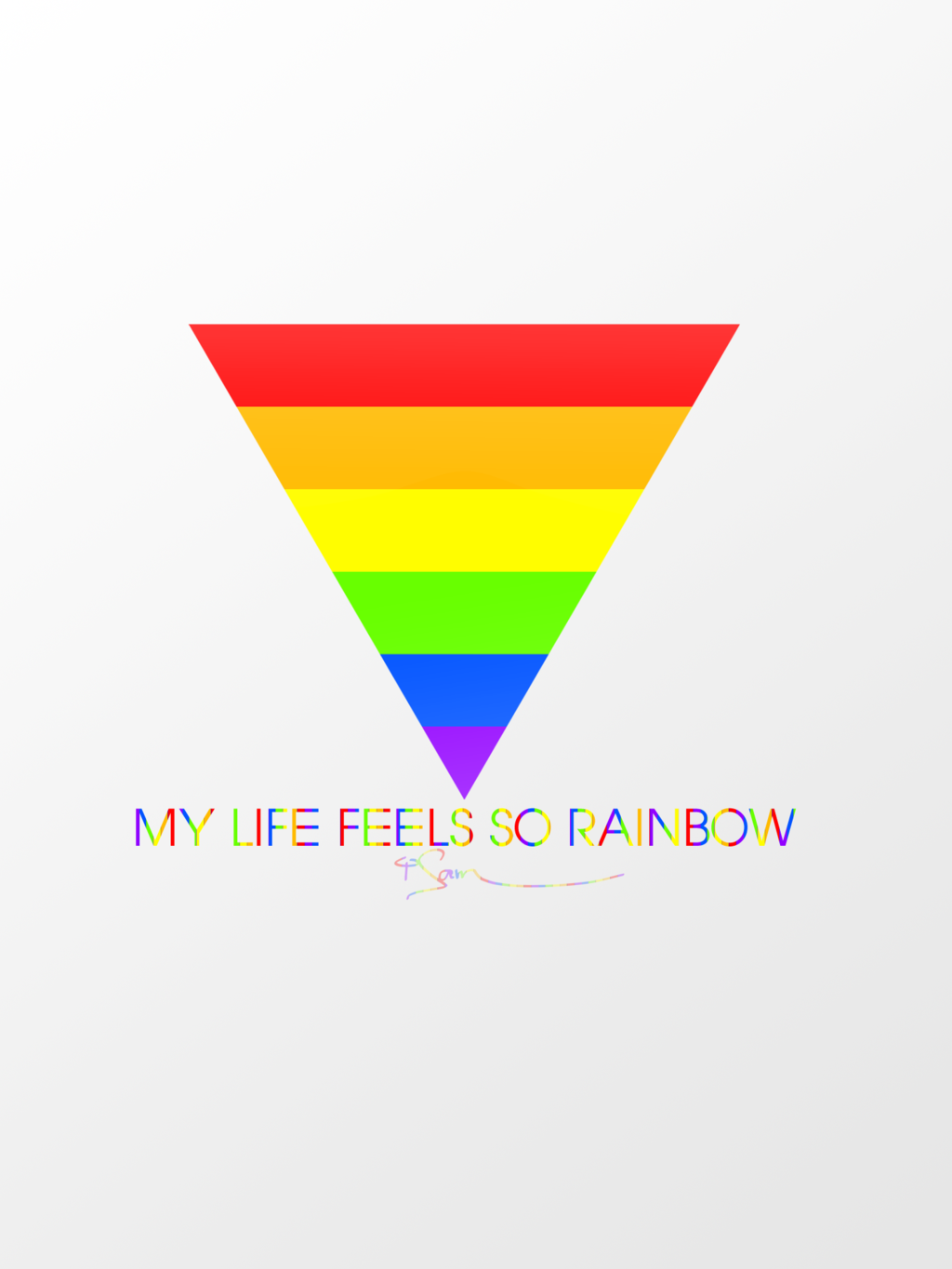 My Life Feels So Rainbow