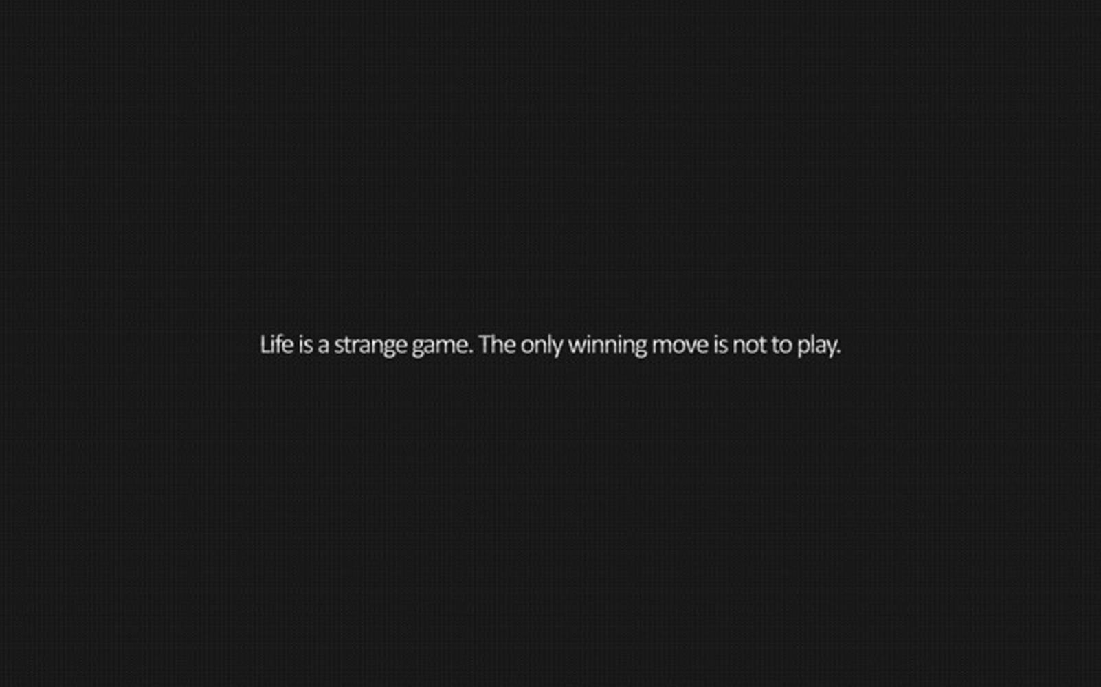 Life Is A Strange Game Aesthetic Black Quotes Wallpaper