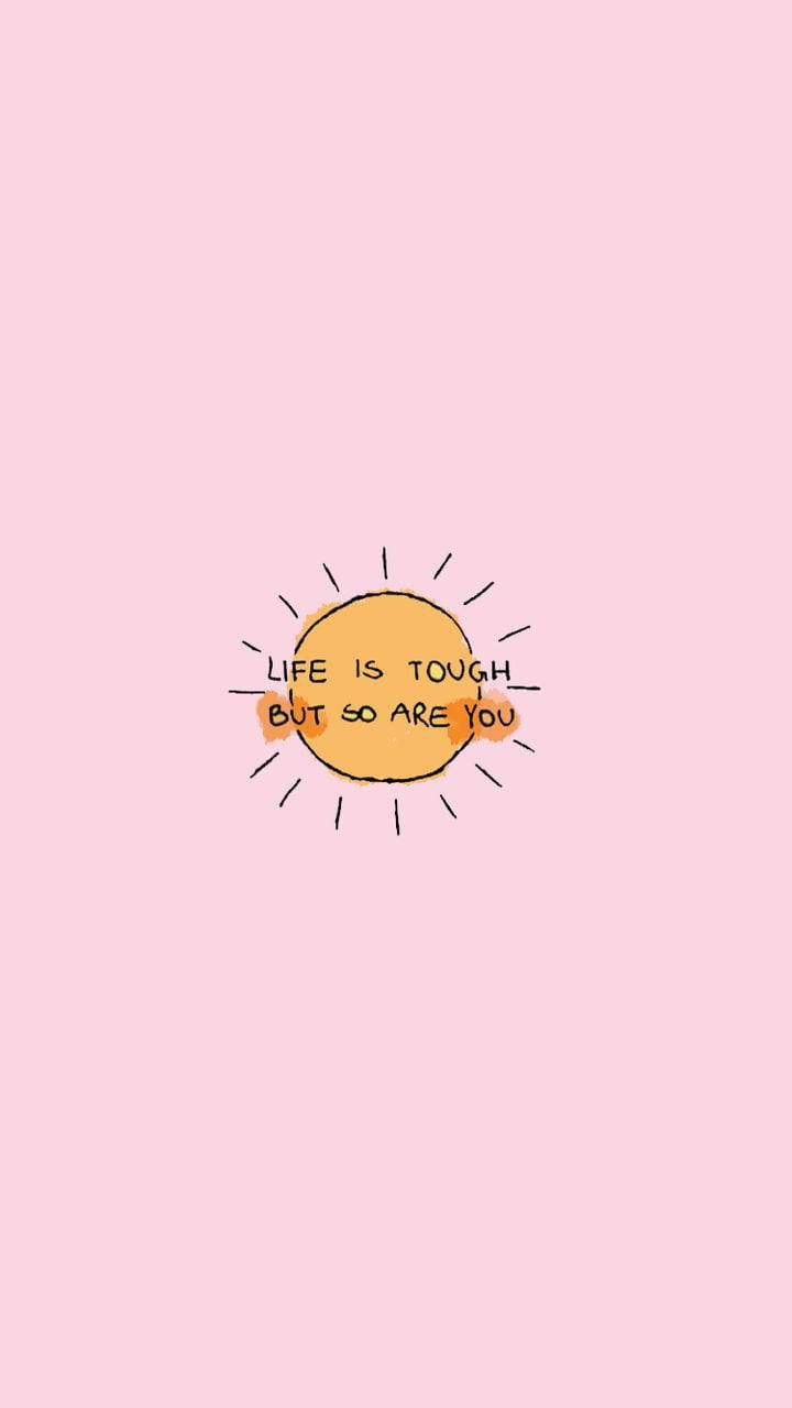 Life Is Tough Small Quotes