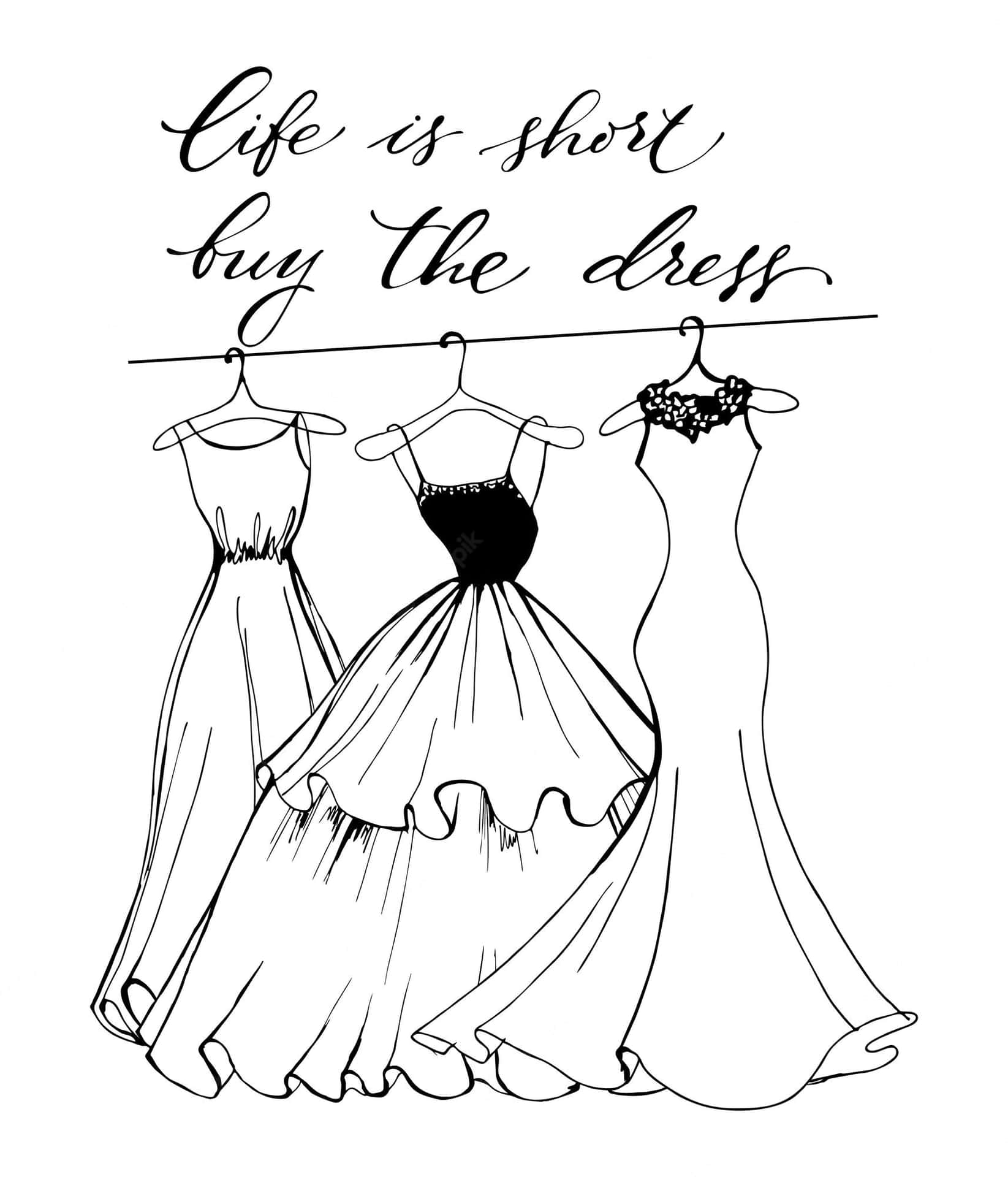 Lifeis Short Buythe Dress Quote Wallpaper