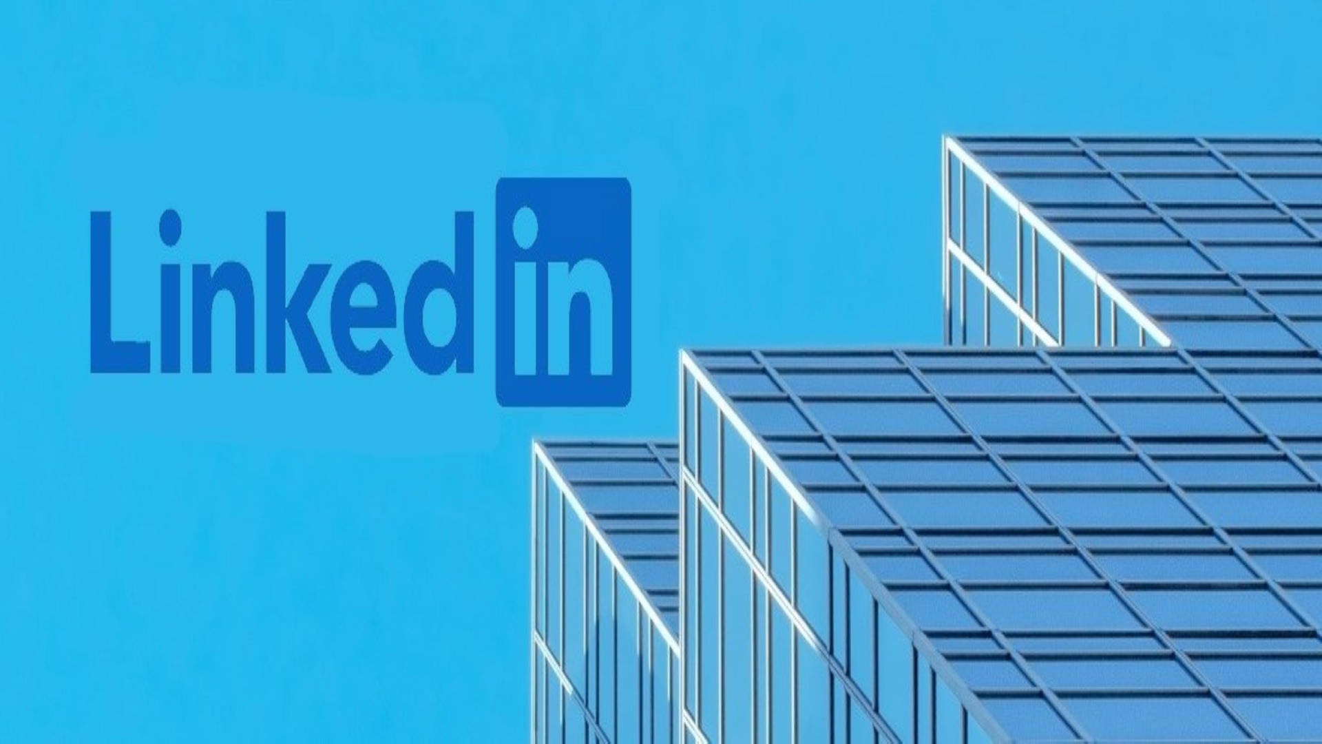LinkedIn Blue Skyscraper Wallpaper