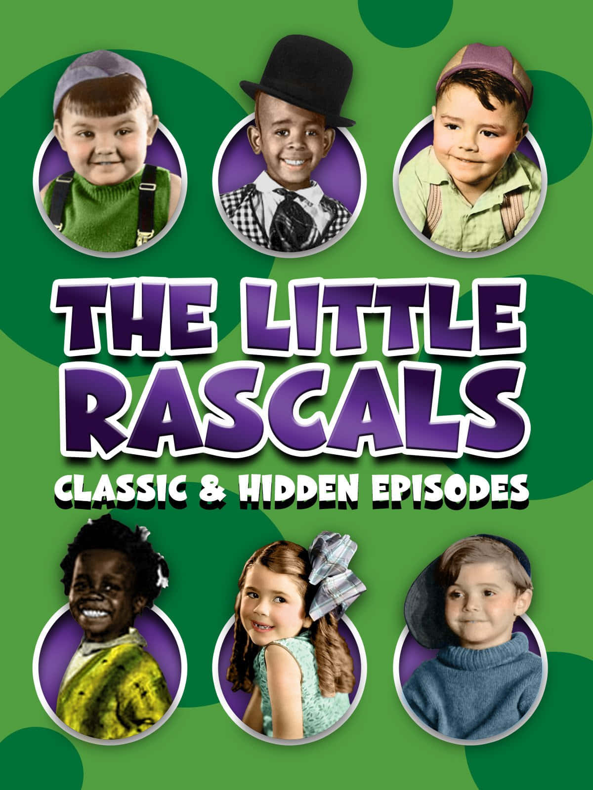 The Little Rascals Classic And Hidden Episodes