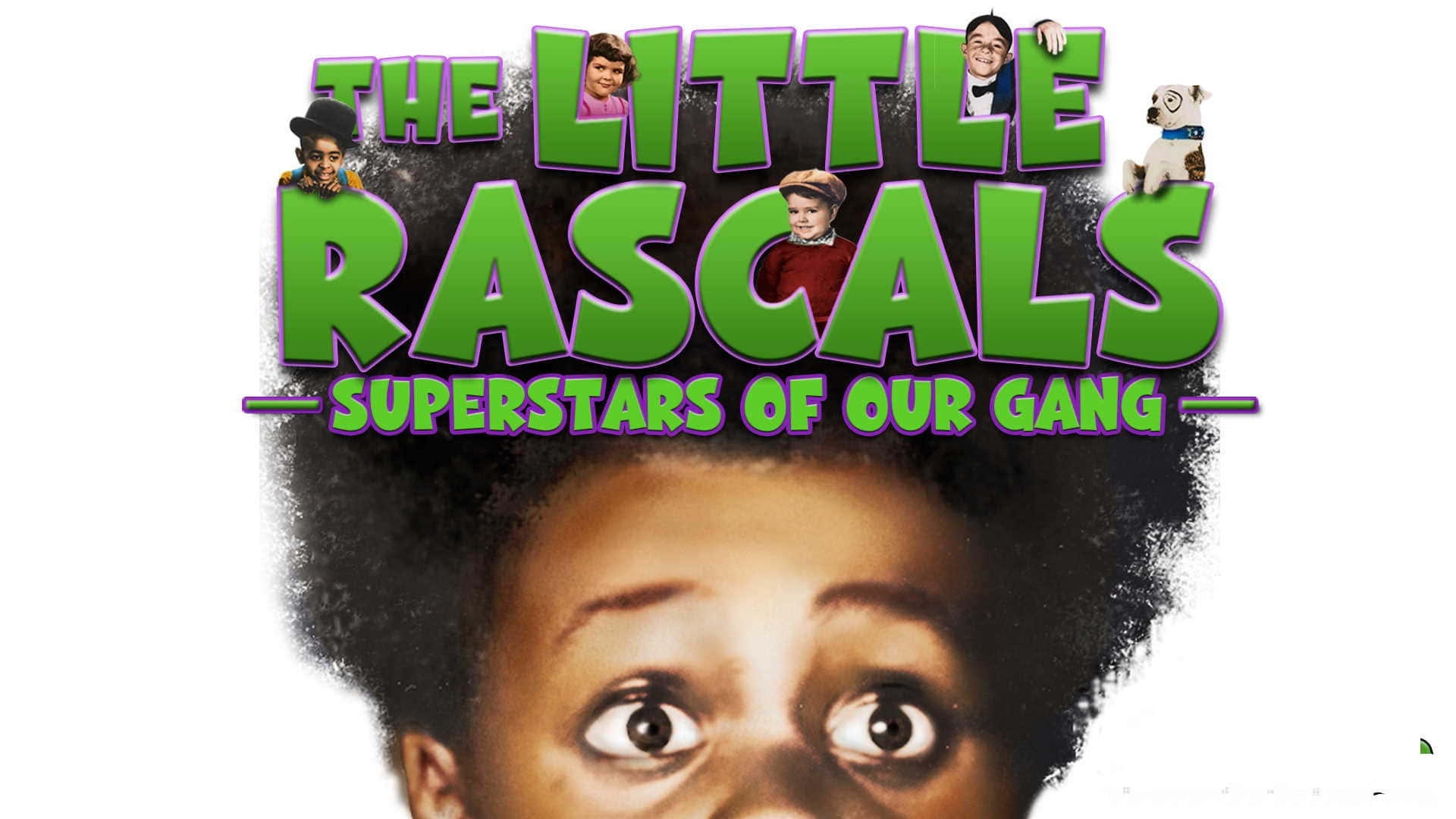The Little Rascals Superstars Of Our Gang
