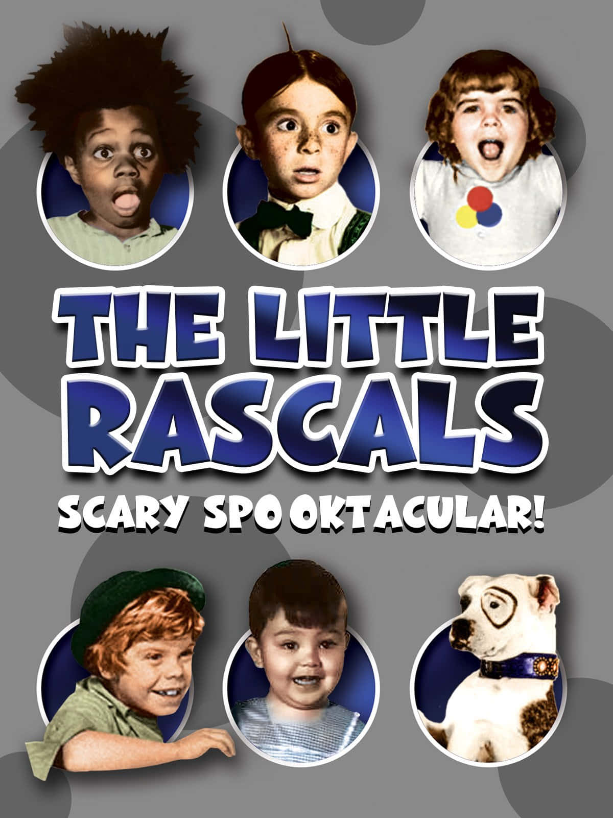 The Little Rascals Scary Spooktacular