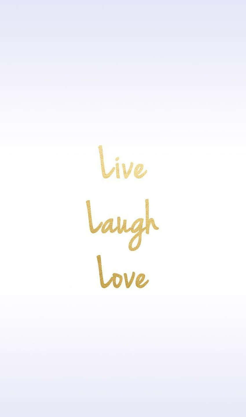 Live Laugh Love Gold Foil Wallpaper