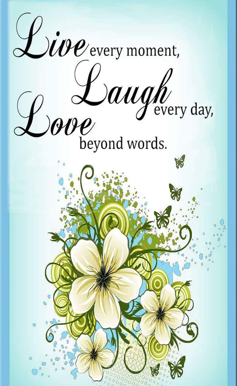 Live Laugh Love Inspirational Wallpaper