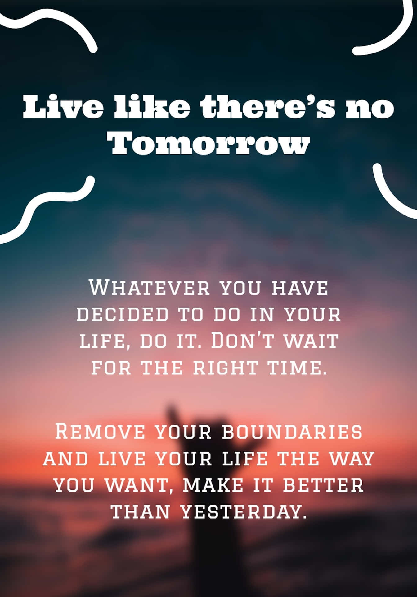 Live Like Theres No Tomorrow Inspirational Quote Wallpaper