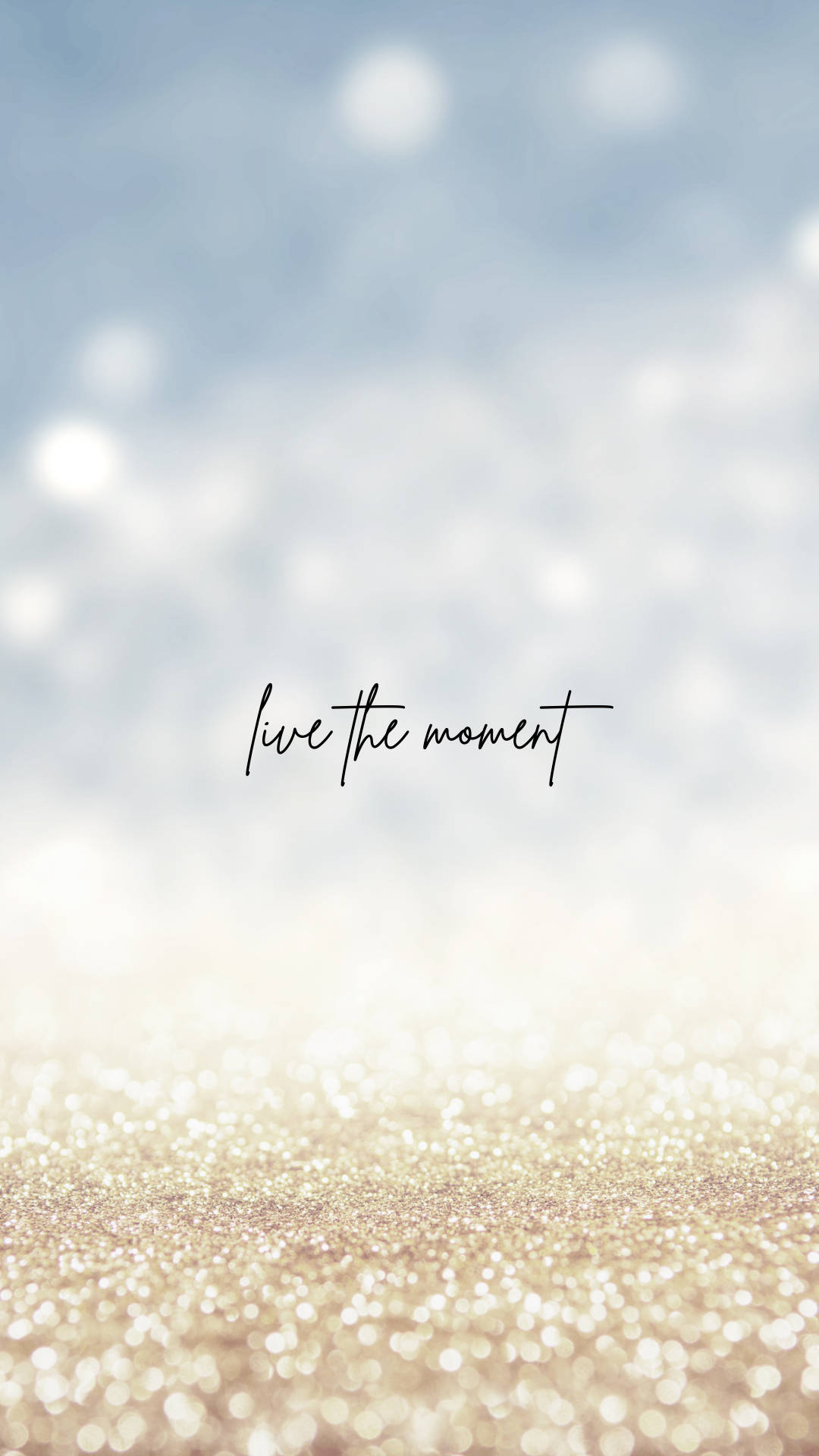 Uplifting Message - Live the Moment Wallpaper