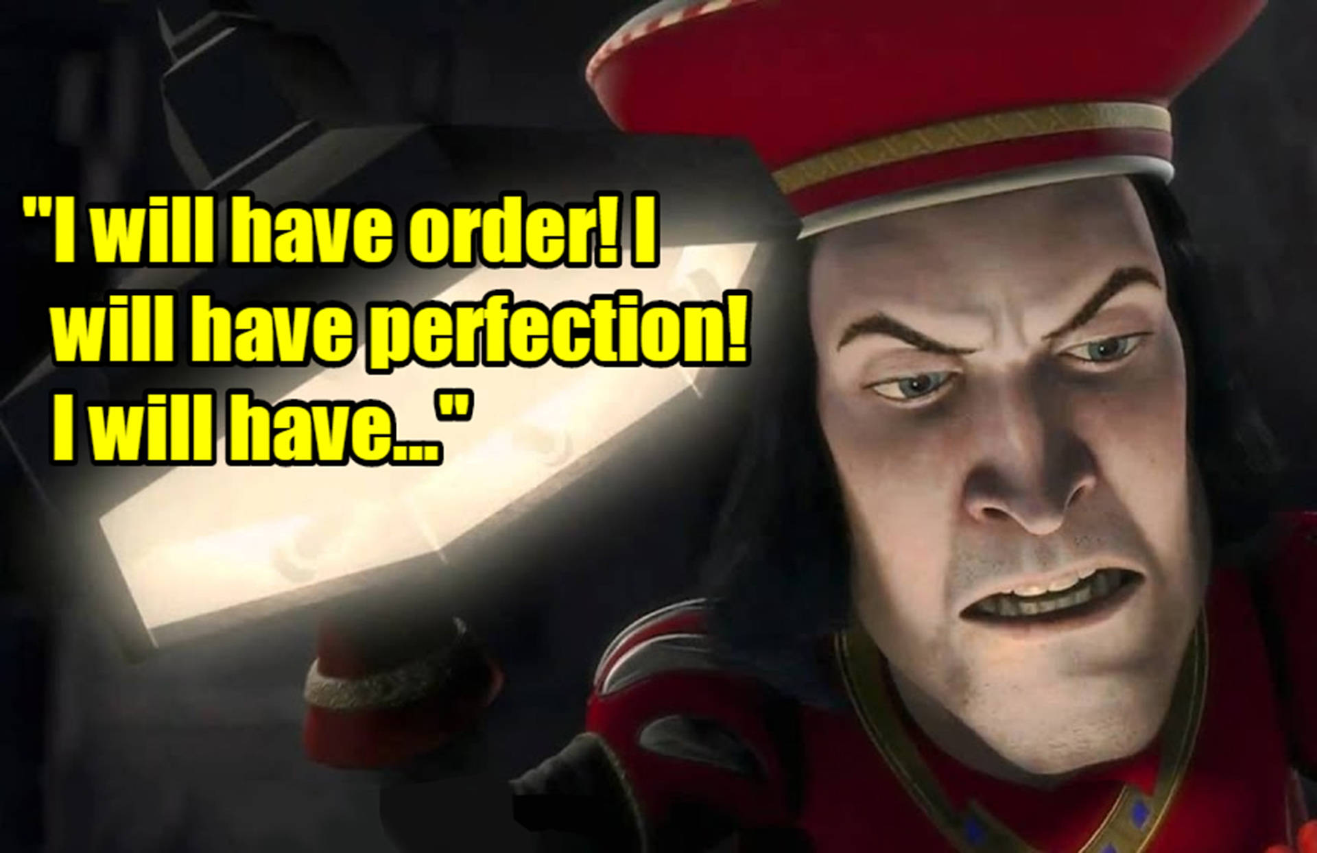 Lord Farquaad Perfection Quote Wallpaper