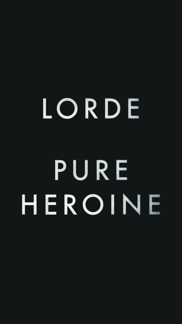Lorde Pure Heroine Wallpaper