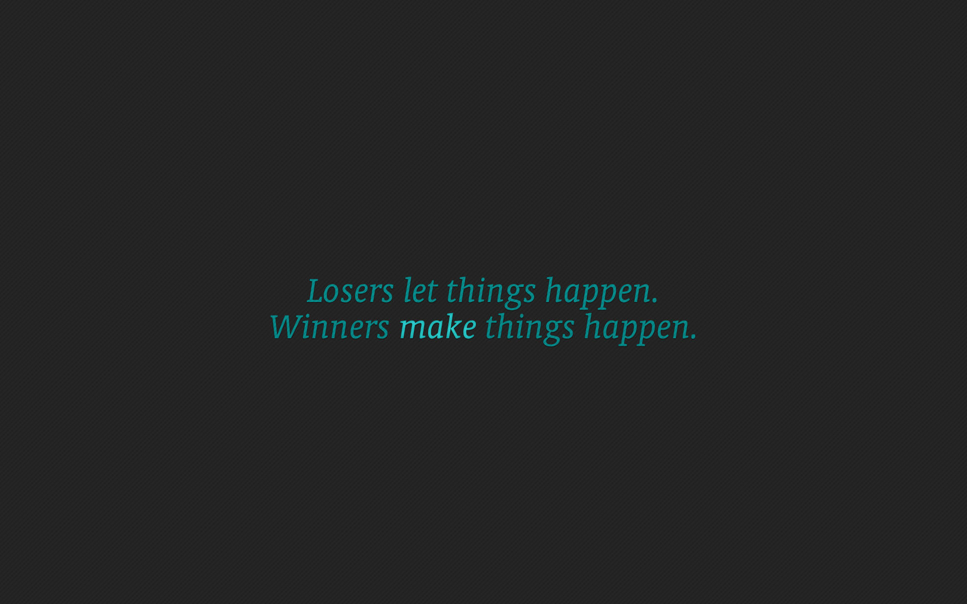 Losers And Winners Typography Wallpaper
