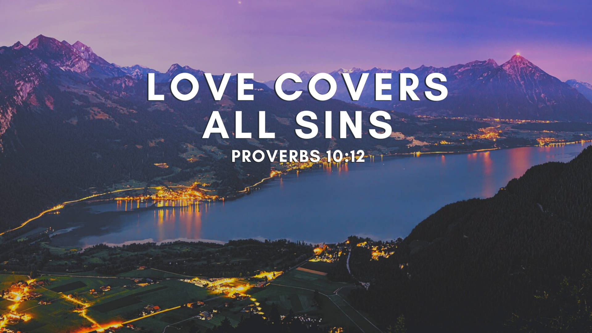Love Covers Sins Bible Quote Wallpaper