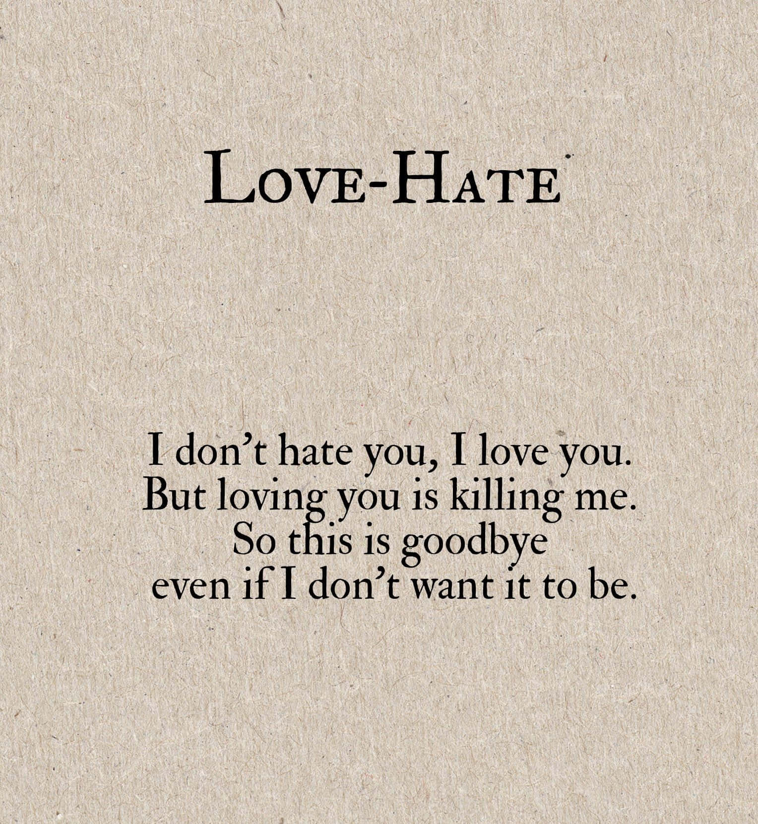 Love Hate Goodbye Nikita Gill Picture