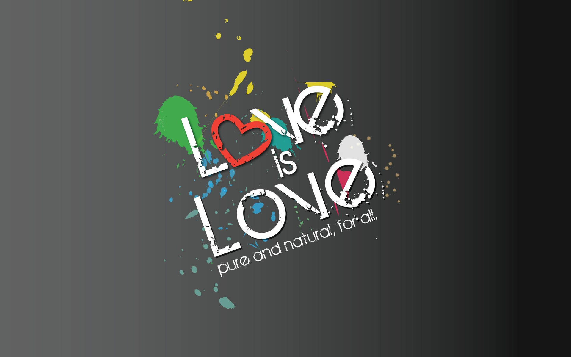Love Is Love Art Quote Wallpaper