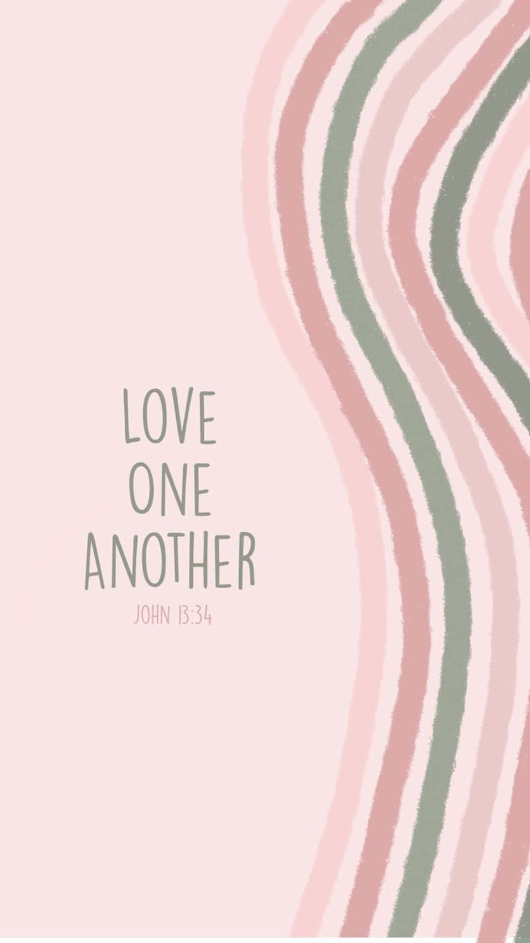 Love One Another Bible Verse Pink Abstract Wallpaper