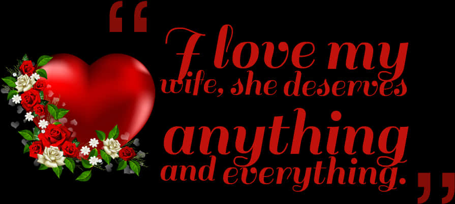 Love Quote Heartand Flowers PNG