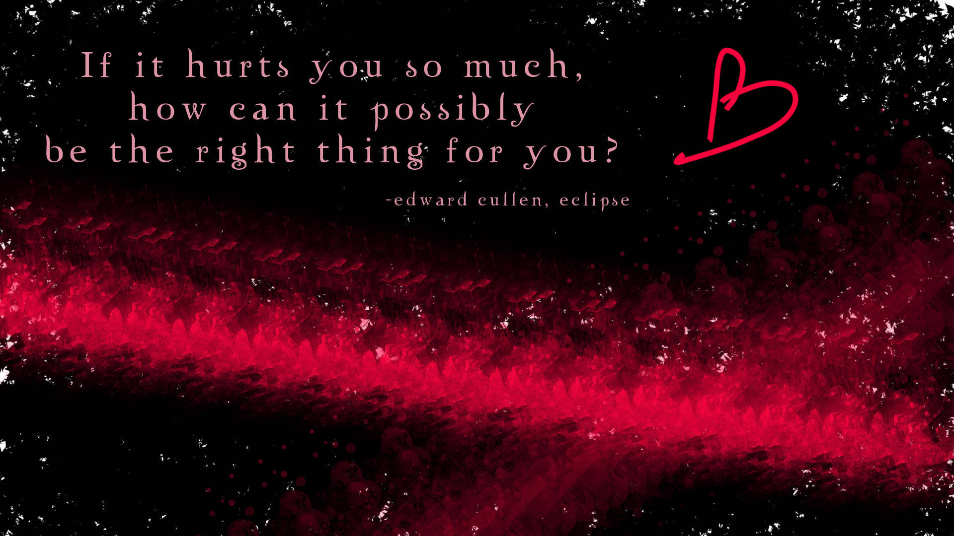 Love Quotes By Edward Cullen Wallpaper