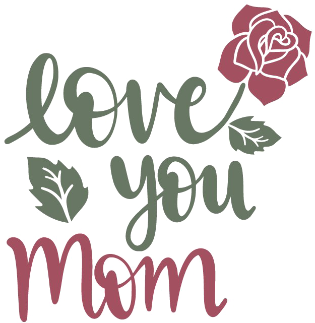 Love You Mom Floral Graphic PNG