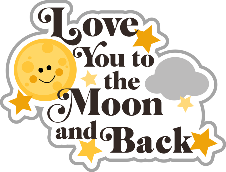 Love You Moon And Back_ Sticker PNG