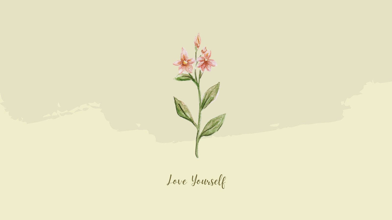 Love Yourself Flowers Aesthetic Wallpaper