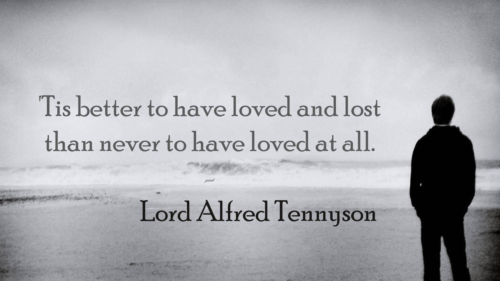 Loved And Lost Love Quotes Wallpaper