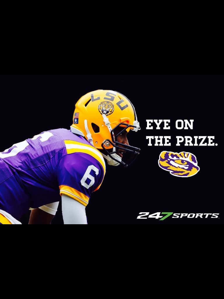 Lsu Football Player With The Words Eye On The Prize Wallpaper