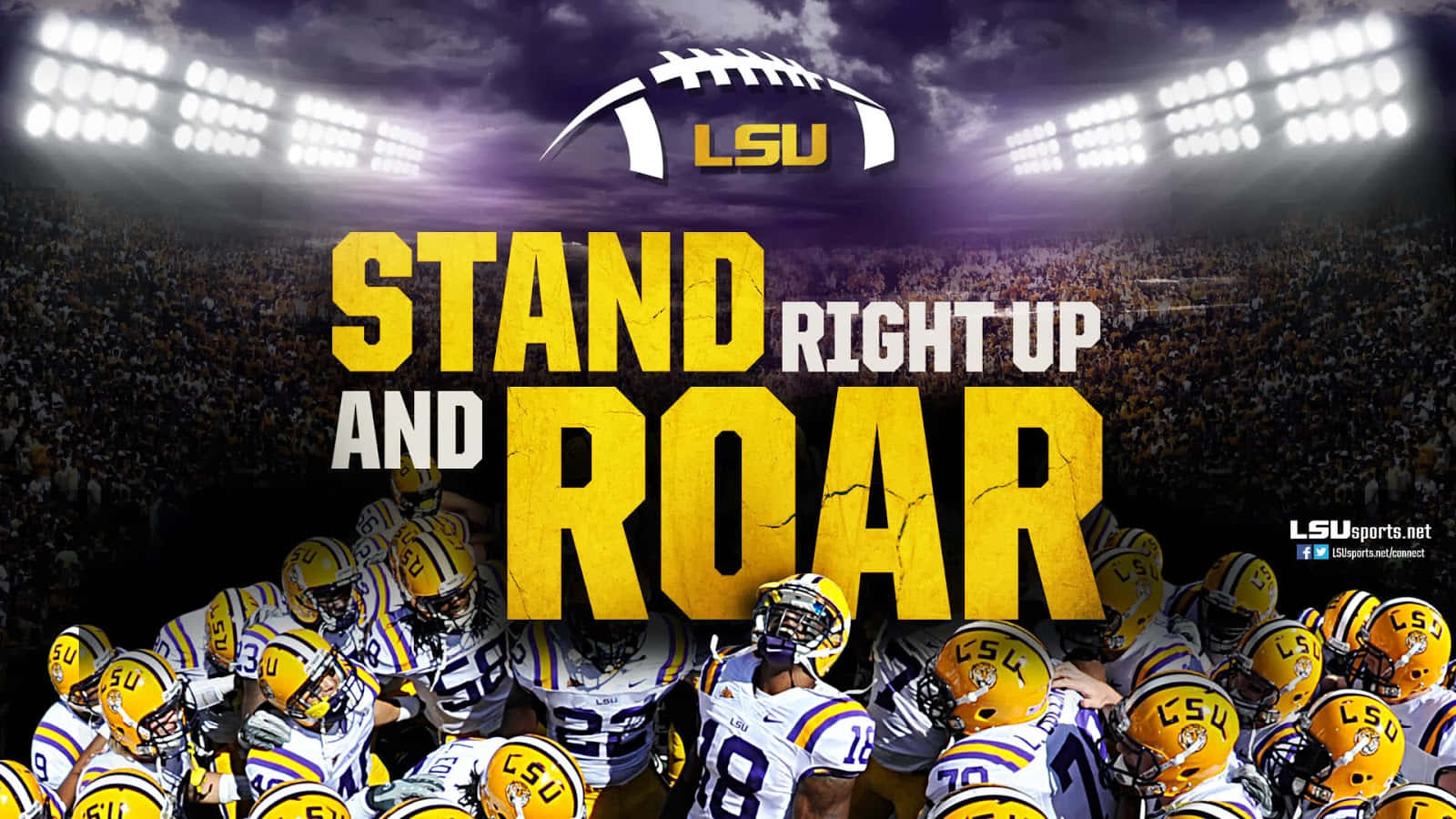 Lsu Football Stand Right Up And Roar Wallpaper