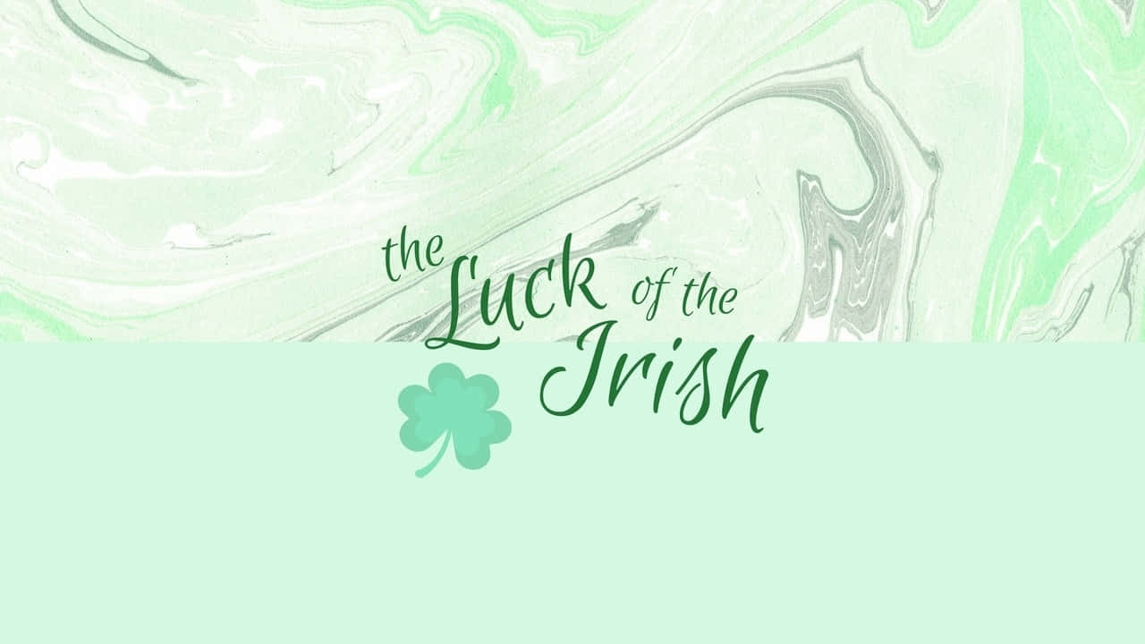 Luckofthe Irish St Patricks Day Background Wallpaper
