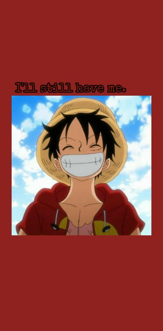 Luffy Funny Quote Wallpaper