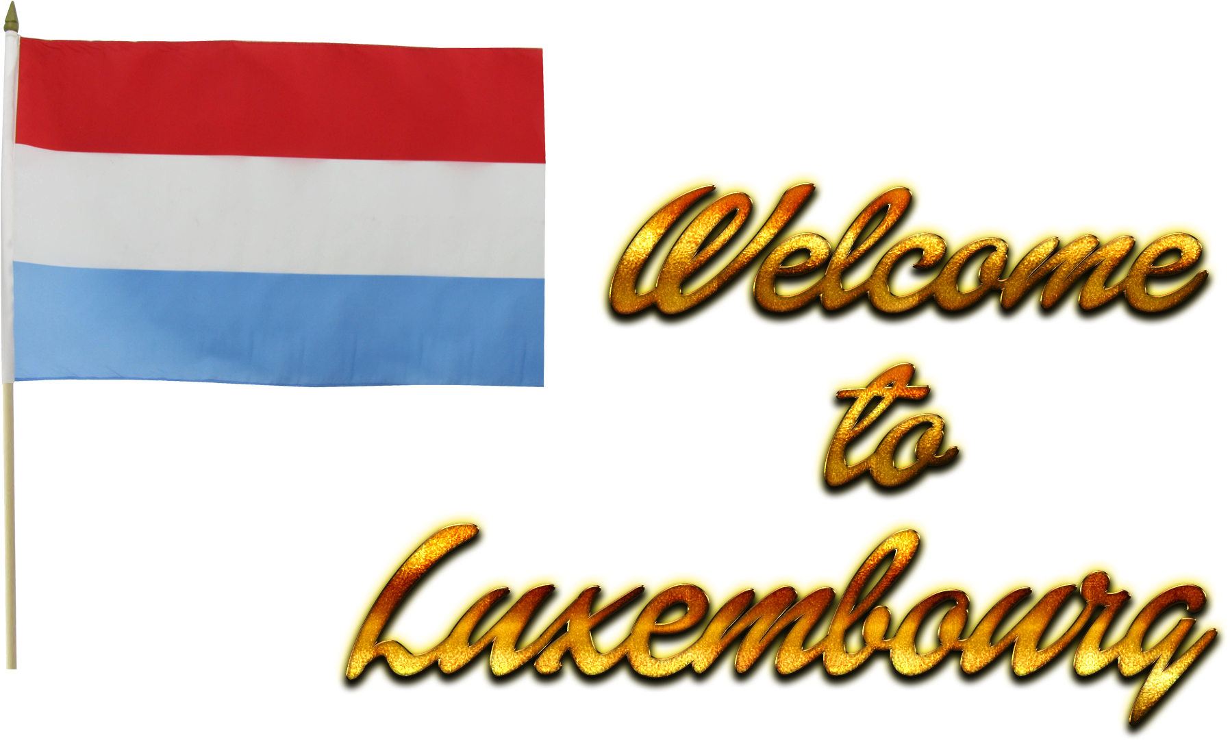 Luxembourg Welcome Signand Flag PNG