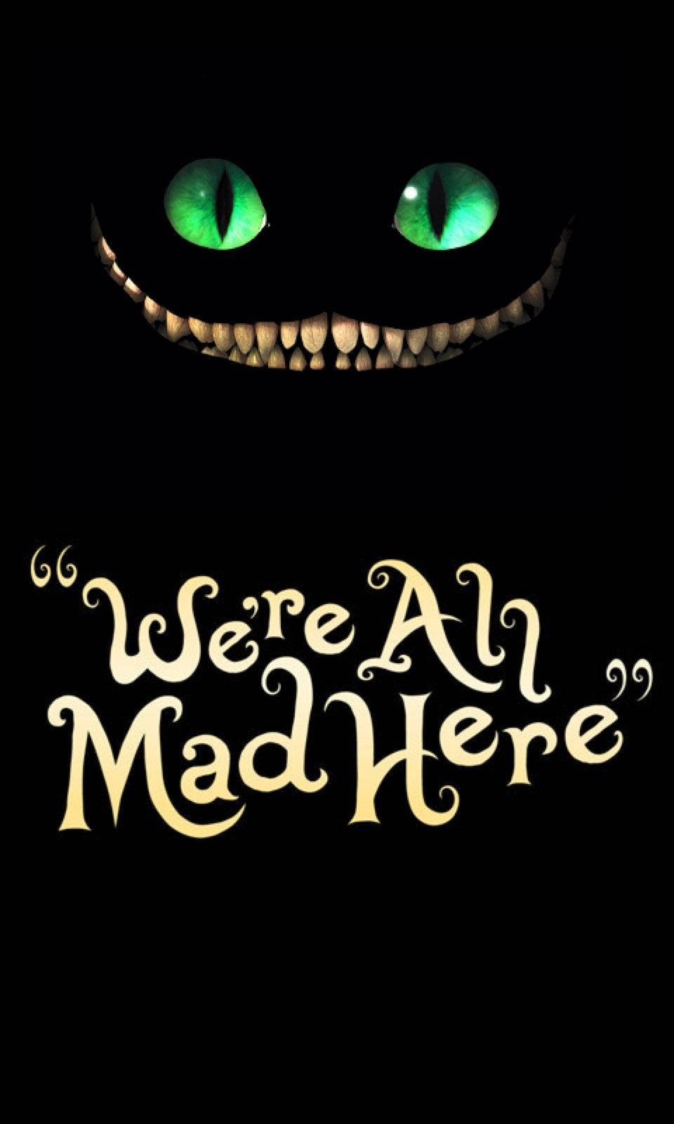 Mad Cheshire Cat Wallpaper