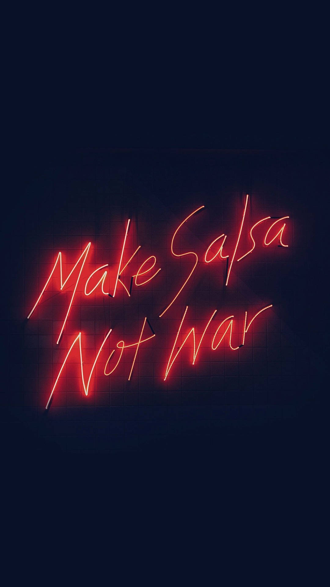 Make Salsa Not War Neon Sign Quote Iphone