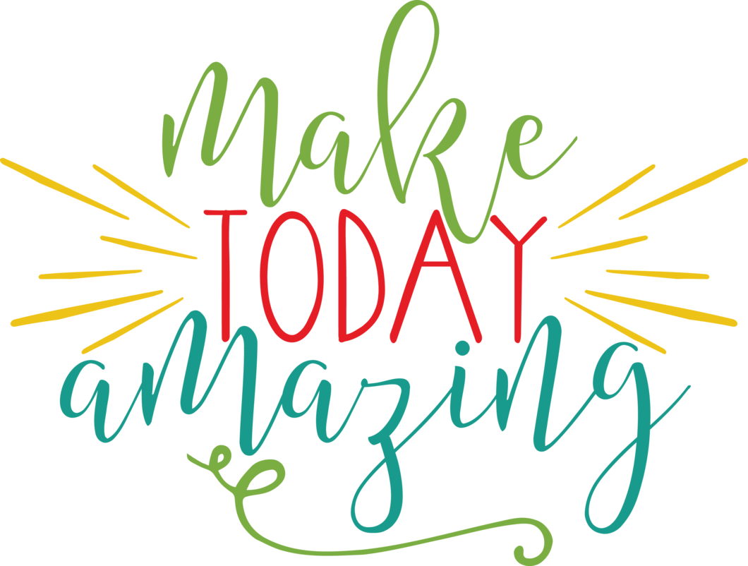 Make Today Amazing Inspirational Quote PNG