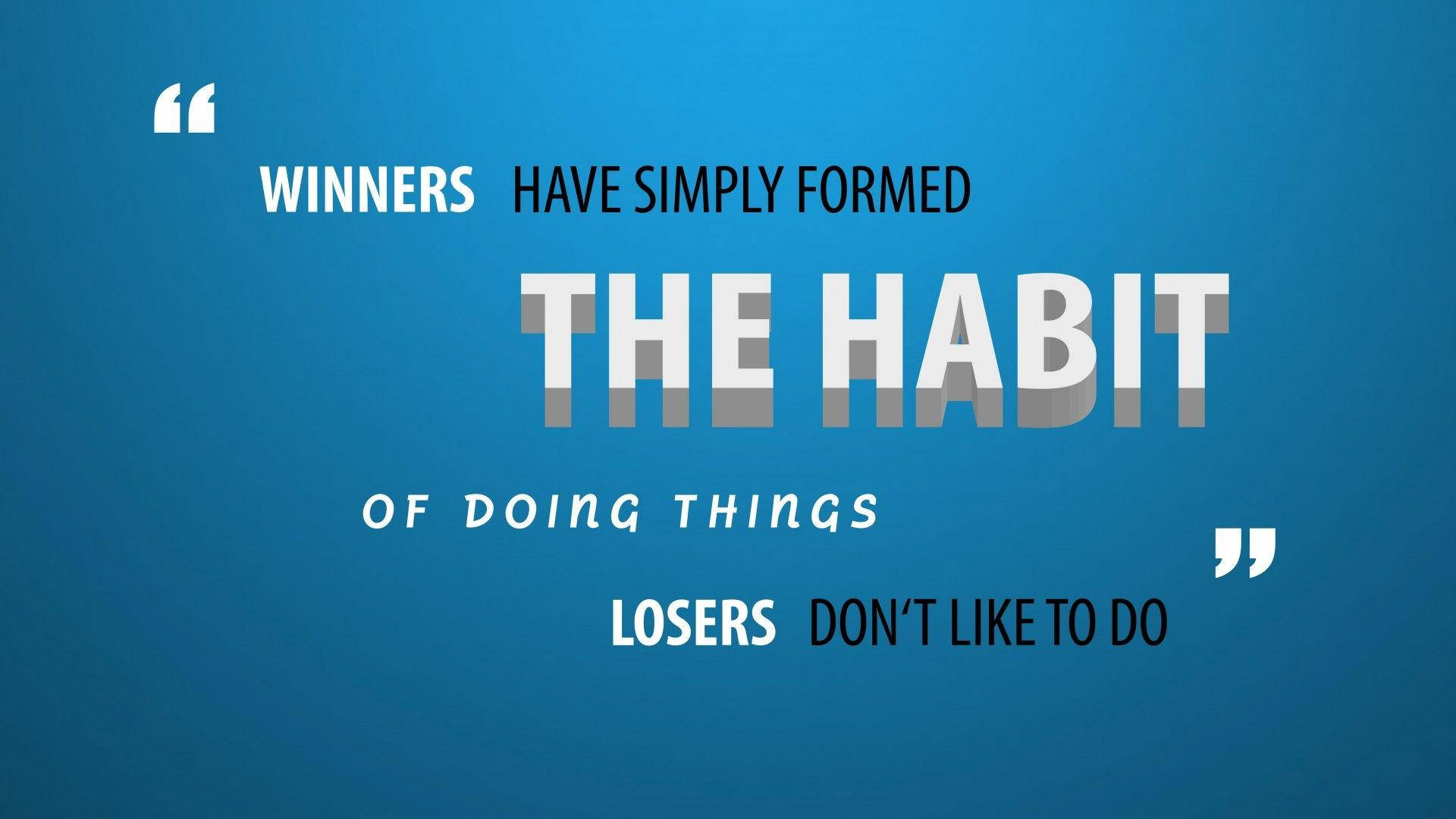 Making Habits Motivational Hd Image Wallpaper
