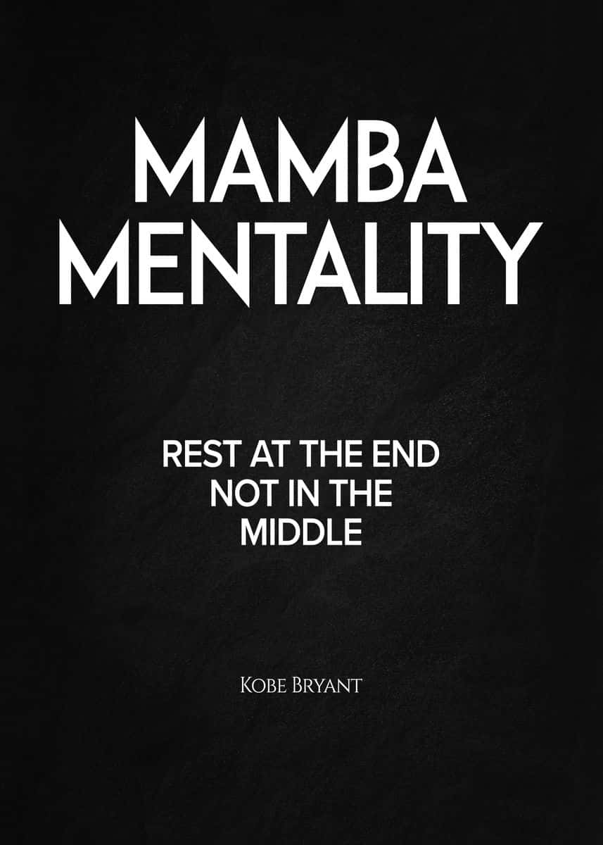 Embrace the Mamba Mentality" Wallpaper