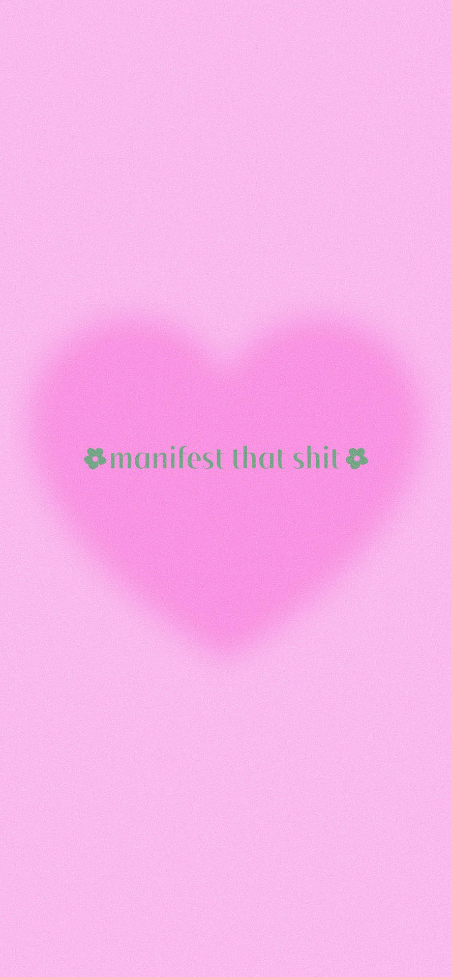 Manifest Pink Heart Wallpaper