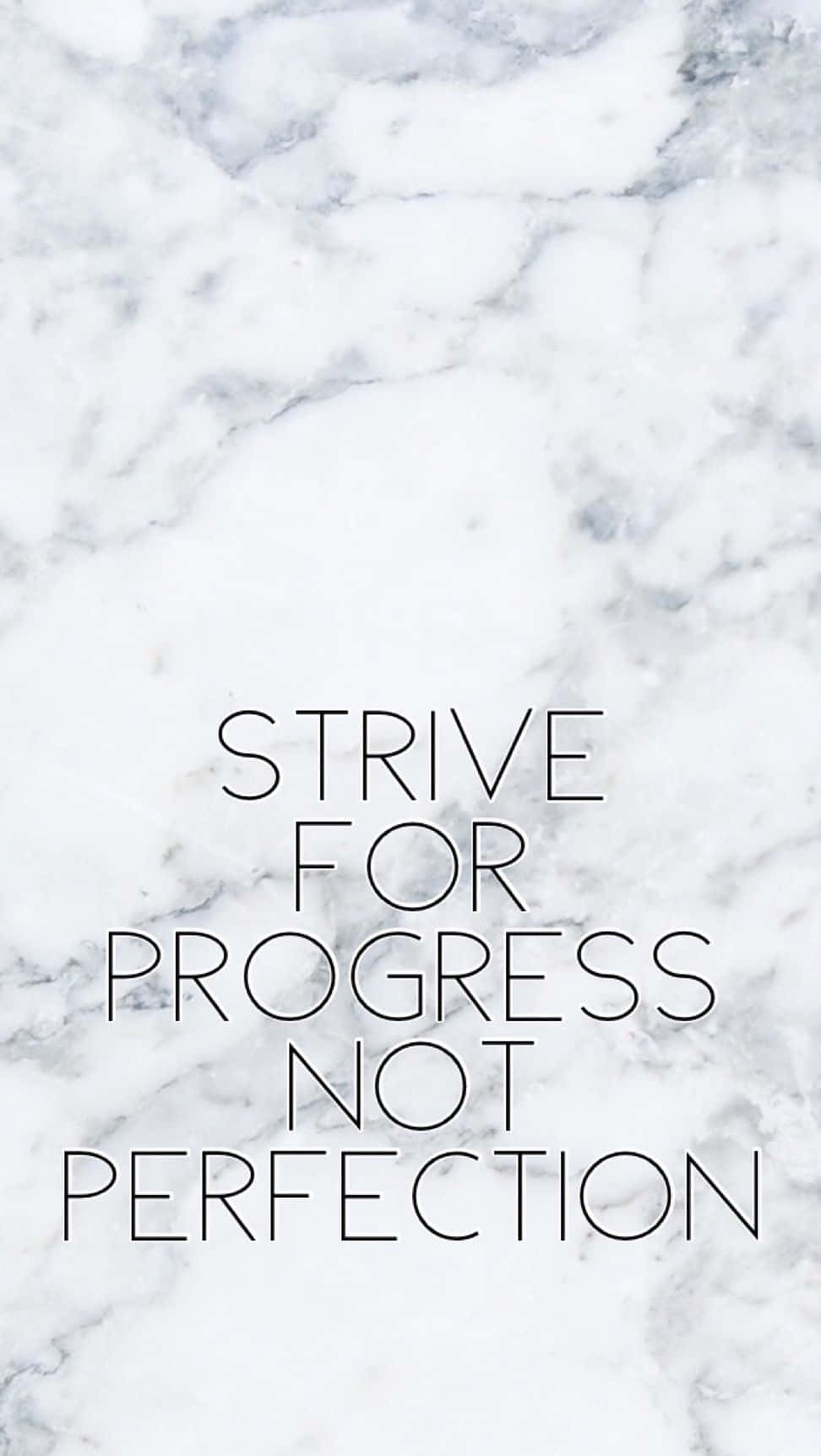 strive for progress not perfection wallpaper