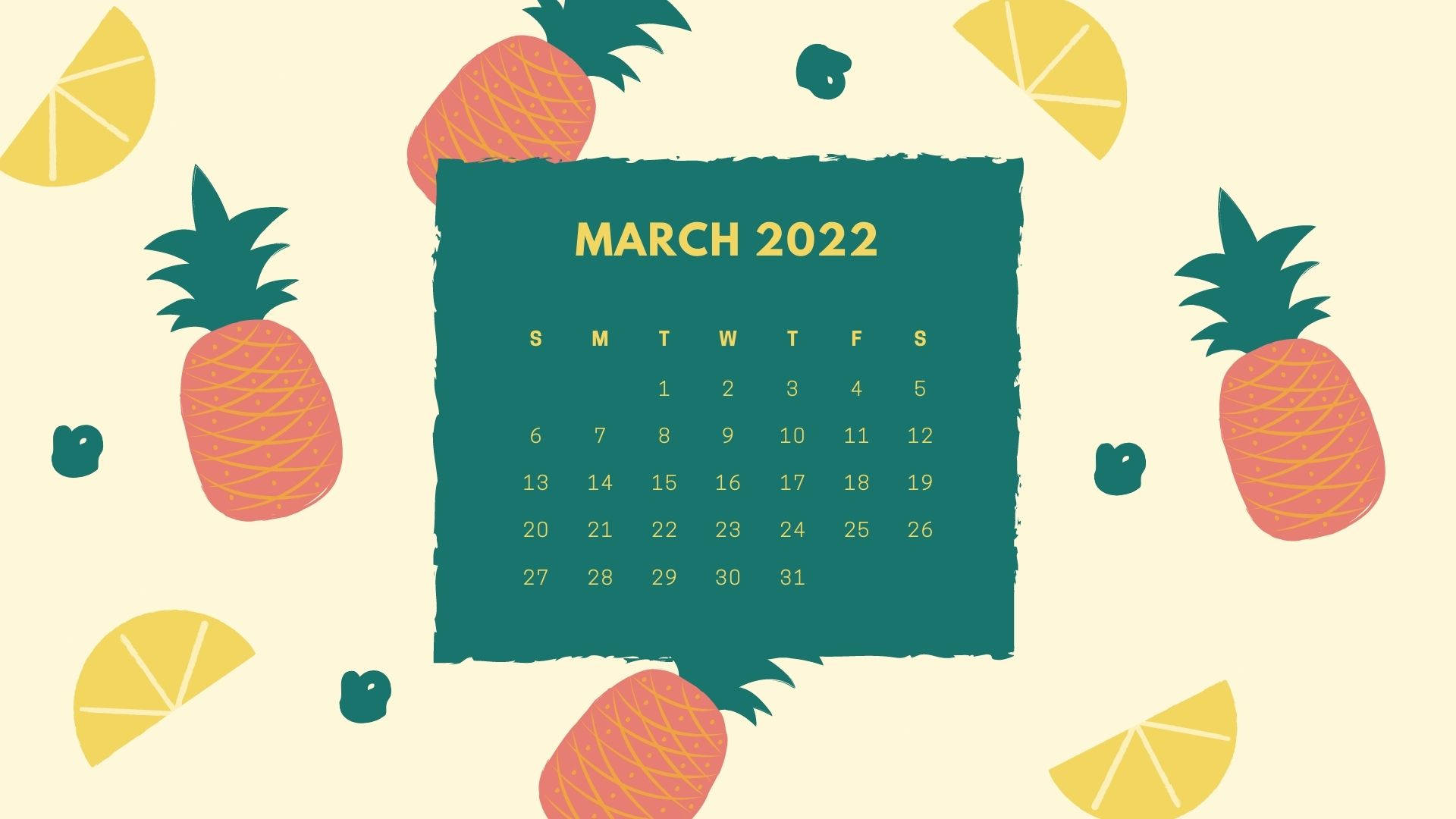 March 2022 Pineapple Calendar Wallpaper