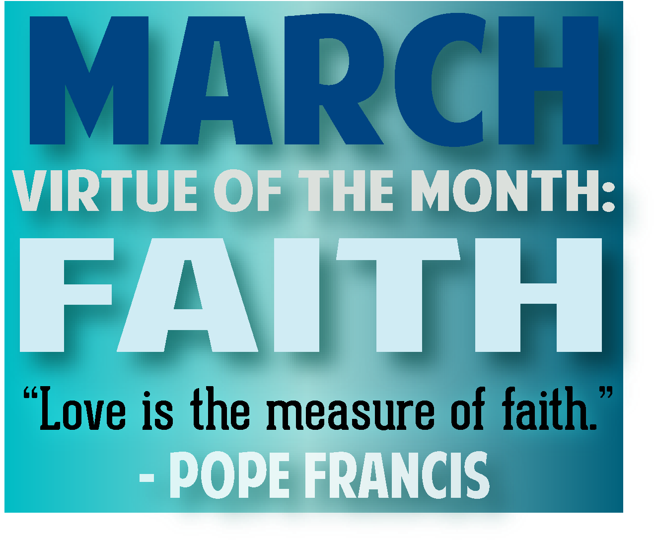 March Virtueof Faith Inspirational Quote PNG