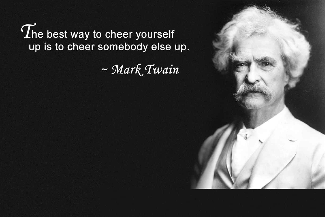 Mark Twain Cheer Quote Wallpaper